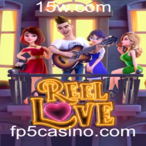 ReelLove: Descubra o Mundo Encantador do Jogo e Suas Fascinantes Regras